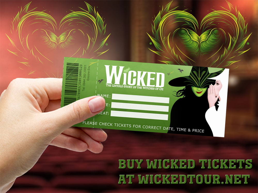 Wicked Tickets